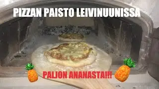Pizzan paistoa leivinuunissa