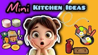 8 Miniature Kitchen Set ideas/Crafting Mini Kitchen set/Easy&Affordable