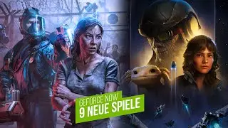 GeForce NOW: Giveaway von NVIDIA & 9 neue Spiele - The Legend of Heroes & Mehr | Cloud Gaming