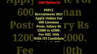 PSPCL Recruitment 2021 For 600 Lineman Posts &brvbar;&brvbar; #shorts &brvbar;&brvbar; Jobsupdate24 &brvbar;&brvbar; Jobs