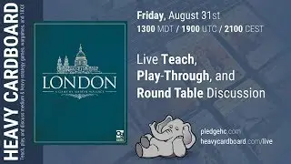 3p London (second edition) Play-through, Teaching, & Roundtable discussion by Heavy Cardboard