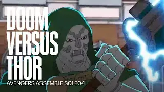 Doctor Doom versus Thor | Avengers Assemble