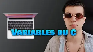 Les variables en language C - TUTO C 42