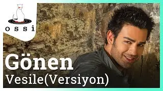 G&ouml;nen - Vesile (Radyo Versiyon)