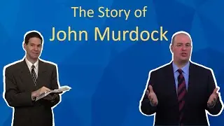 The Story of John Murdock