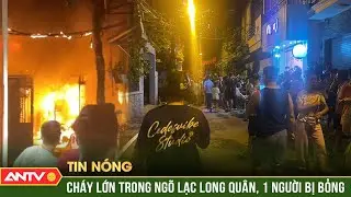 Ch&aacute;y nh&agrave; d&acirc;n ở phố Lạc Long Qu&acirc;n, một người bị thương | ANTV