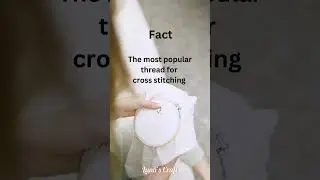 Cross Stitch Fact 1 | Luna's Craft #crossstitch #embroidery #artsandcrafts #facts #fyi #fyp