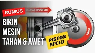 Cara Menghitung Piston Speed Agar Mesin Tahan Dan Awet