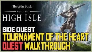 Tournament of The Heart ESO Quest (Isobel Veloise Companion Unlock)