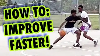 The Fastest Way to Improve in Basketball &ndash; Play Against Better Players!