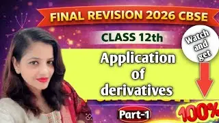 application of derivatives final revision part 1 grade 12 maths 2026