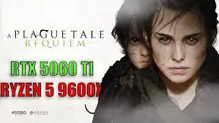 RTX 5060 TI - A Plague Tale Requiem 1440P