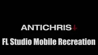 Eminem: Antichrist 2005 - FL Studio Mobile Recreation