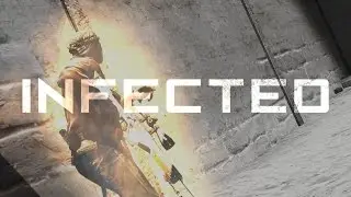 INFECTED By kOniNe [FRAGMOVIE]