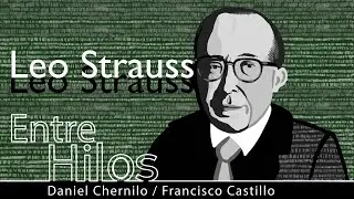 Entre Hilos: Leo Strauss, 