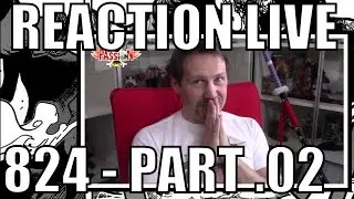 [Reaction live - Fr] One Piece chapitre 824 Part - 02