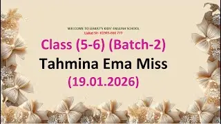 Kids Spoken English Class (5-6) (Batch-2) 19/01/2026