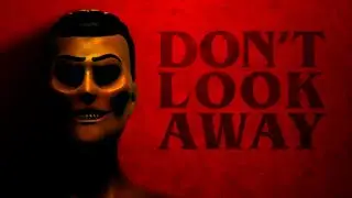 Не отводи взгляд / Не смотри туда / Don't Look Away   2023   трейлер