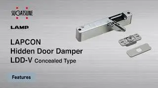 [FEATURE] Learn More About our LDD-V - Lapcon door damper - Sugatsune Global