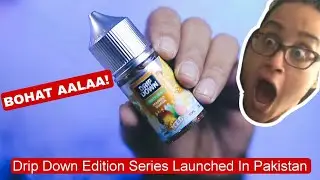 New Drip Down Edition Series Launched in Pakistan | Best Pod Flavor of 2024 | Best Fruity Nic Salt|