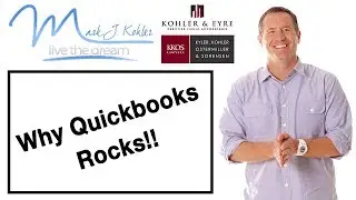 Why Quickbooks Rocks!! | Mark J Kohler | Tax & Legal Tip