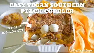 EASY VEGAN SOUTHERN PEACH COBBLER 🍑