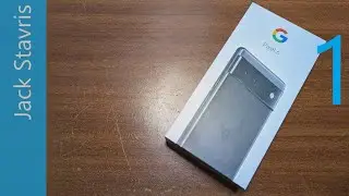 Google Pixel 6 Review Part 1: Unboxing & First Impressions
