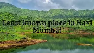 Owe Dam - Kharghar || The little known place in Navi Mumbai #kharghar #navimumbai #dam