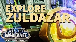 Xibala WoW BfA Explore Zuldazar
