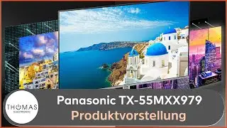 PRODUKTVIDEO - Panasonic TX-55MXX979 - Thomas Electronic Online Shop - MXX979-Serie 2023