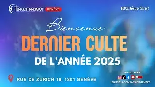 DERNIER CULTE DE L’ANNÉE 2025- PASTEUR ARMAND ELENGA