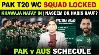 Pakistan Squad for T20 World Cup 2026 Finalized | PAK vs AUS T20 Schedule & Key Details