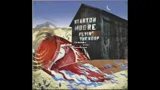 Stanton Moore: Things Fall Apart