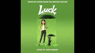 Luck | This Is For Hazel / Turn Off Bad Luck | John Debney