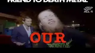 Introducing your posh friend to Death Metal