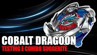 Beyblade X Cobalt Dragoon - Primo Beyblade Left Spin di X - Testing Stock e Combo Consigliate