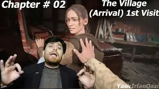 Resident Evil # 08 Village Part # 02 The Village (Arrival) 4K Walkthrough Urdu-Hindi Commentary