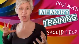 How much memory training should I do?