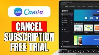 How To Cancel Canva Subscription Free Trial (2024) Quick Guide