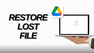 How To Restore A Lost File On Google Drive In 2026 (Easy Guide)