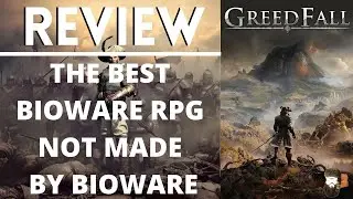 Greedfall Review | The Best Bioware RPG Not Made By Bioware