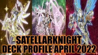 SATELLARKNIGHT DECK PROFILE (APRIL 2022) YUGIOH!