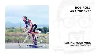 Losing Your Mind With Chris Cosentino - Bob Roll 