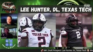 NFL Draft Prospect: Lee Hunter, DL, Texas Tech