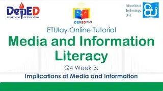 Implications of Media and Information || MIL || SHS Quarter 4 Week 3