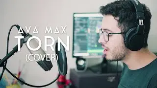 Ava Max - Torn (Cover) | Guilherme Godoy