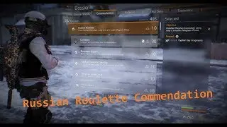 Tom Clancy's The Division - Russian Roulette Commendation WT under 10 min