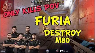 FURIA DISMANTLES M80 CS2 PRO &ndash; ONLY KILLS HIGHLIGHT POV - Perfect World Shanghai Major 2024