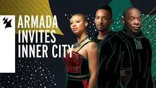 Armada Invites &ndash; Inner City
