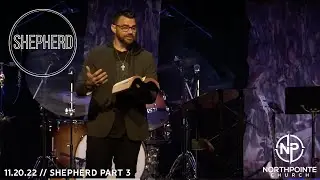Shepherd Part 3 |  Lance Courtney |  11AM